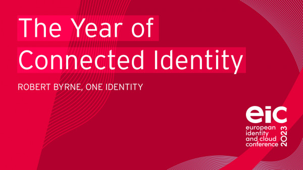 The Year of Connected Identity: Bringing it all Back Home